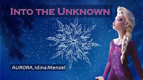 lyrics aud-20201205-wa0004 <unknown>|Idina Menzel & AURORA – Into the Unknown Lyrics.